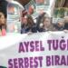 Birçok kentte ATK’nin raporu protesto edildi: Aysel Tuğluk’u serbest bırakın