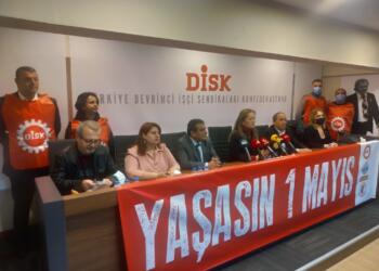 1 Mayıs programı açıklandı: İşçilerin Taksim’de 1 Mayıs’ı kutlama hakkı var
