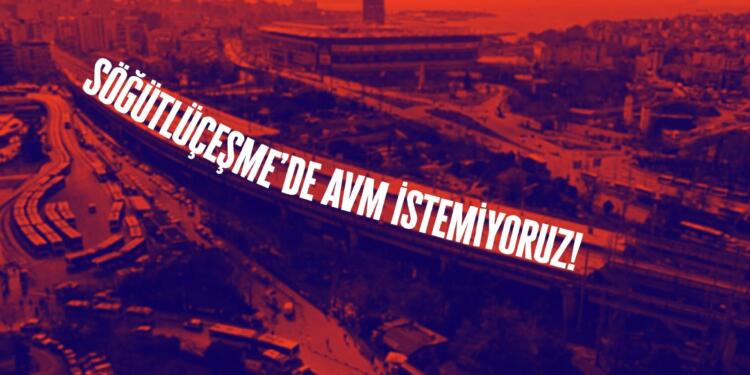 Söğütlüçeşme’de AVM/Gar projesi: Kimsenin rızası yok, bakanlığın inadı var