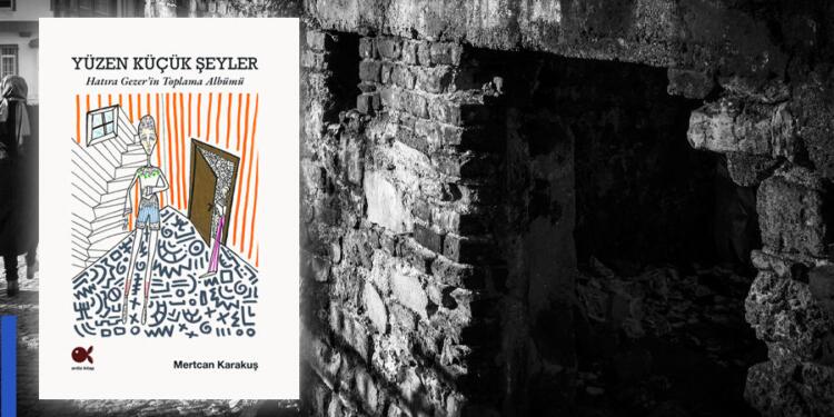 Karakuş’tan ‘Yüzen Küçük Şeyler’