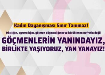 Kadın örgütlerinden göçmenlere yönelik ırkçılığa karşı imza kampanyası