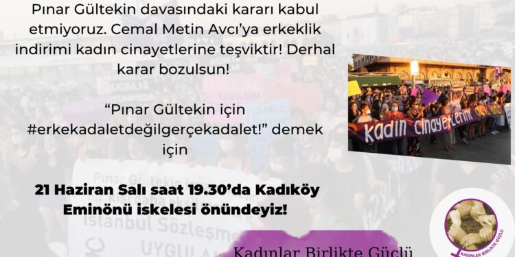 Kadınlar Pınar Gültekin için Kadıköy’e çağrı yaptı