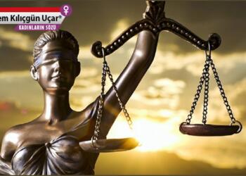 Devletten topluma kadınlar ve adalet