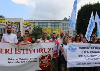 İşten çıkarılan İBB işçilerine destek: İşçilerin yanındayız