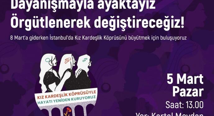 Ekmek ve Gül’den ‘Kız kardeşlik köprüsü’ne çağrı