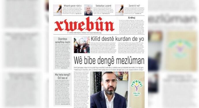 Xwebûn gazetesi ‘Wê bibe dengê mezlûman’ manşetiyle çıktı
