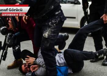 Egemenin dilinden: İşkence serbest, kamera / görüntü yasak!