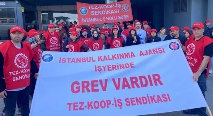 İstanbul Kalkınma Ajansı’nda işçiler greve çıktı