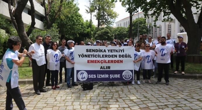 SES İzmir’de yetki gaspına karşı eylemde olacak