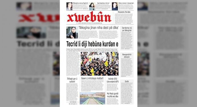 Haftalık Kürtçe gazete Xwebûn tecrit manşetiyle çıktı