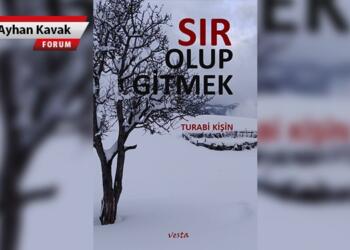 Sır Olup Gitmek!