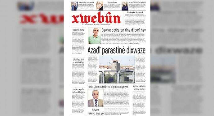Xwebûn ‘Azadî parastinê dixwaze’ manşetiyle çıktı