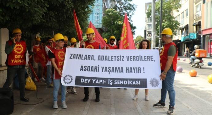 İşçiler zamlara karşı sokakta: Vergide adalet istiyoruz
