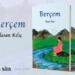 Cemile Çağırga anısına yazılan ‘Berçem’ adlı öykü kitabı çıktı