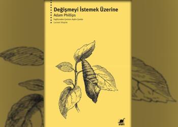 Phillips’ten ‘Değişmeyi İstemek Üzerine’