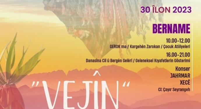Gever’de ‘Vejin’ konseri düzenlenecek