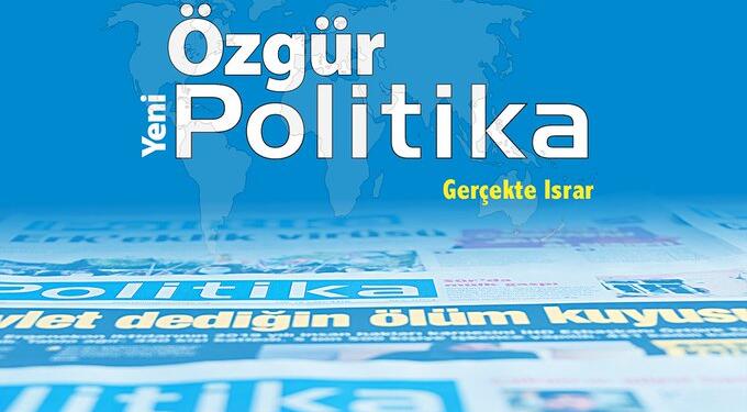 Yeni Özgür Politika’dan dayanışma çağrısı