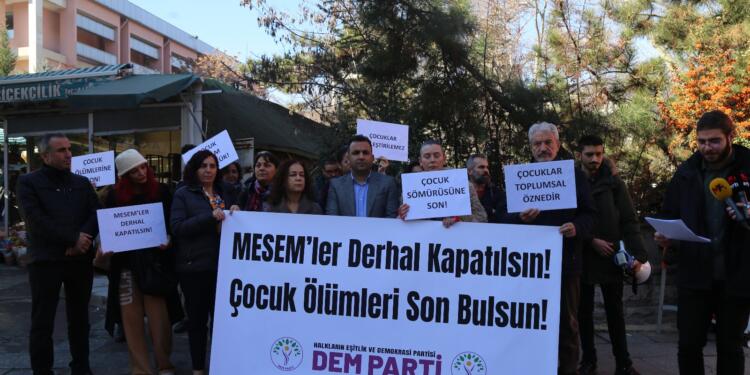 DEM Parti: MESEM’de ölen çocukların sorumlusu MEB’tir