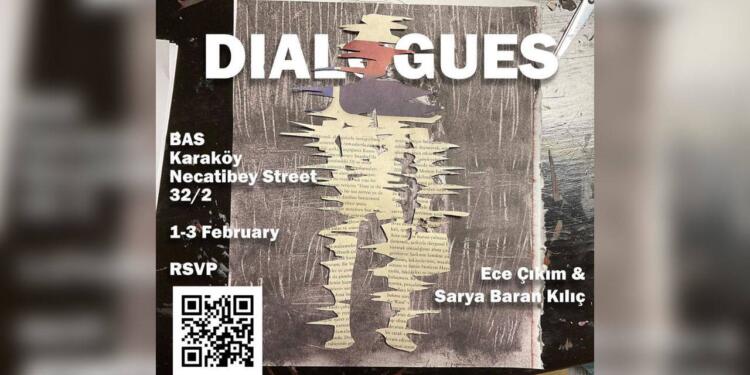Genç sanatçılar ‘diyaloglamaya’ davet ediyor