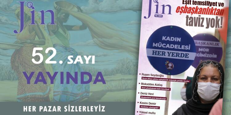Jin derginin yeni sayısı yayında