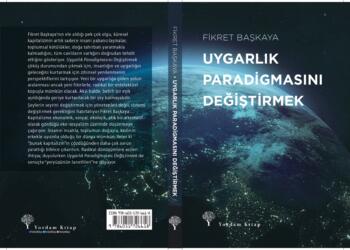 Başkaya’nın ‘Uygarlık Paradigmasını Değiştirmek’ kitabı okuyucuyla buluştu
