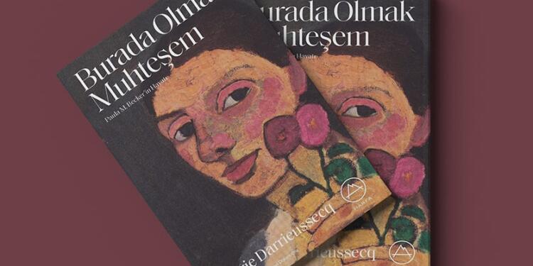 Feminist sanatçı Becker’ın yaşamının izi: Burada Olmak Muhteşem