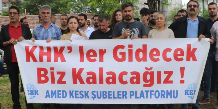 KESK Amed Şubeler Platformu: İhraçlar dönene kadar mücadele edeceğiz