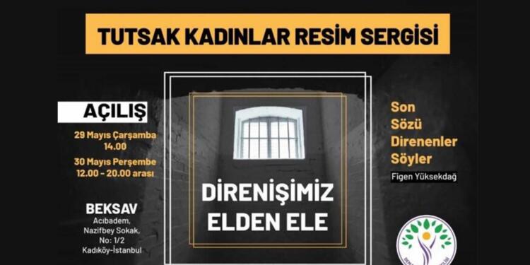 Tutsak kadınlardan resim sergisi: Direnişimiz elden ele
