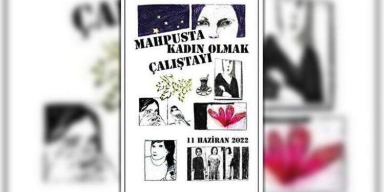 Çalıştaydan kitaba: Mahpusta Kadın Olmak