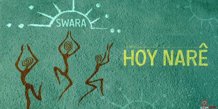 SWARA’dan ilk çalışma: ‘Hoy Narê’
