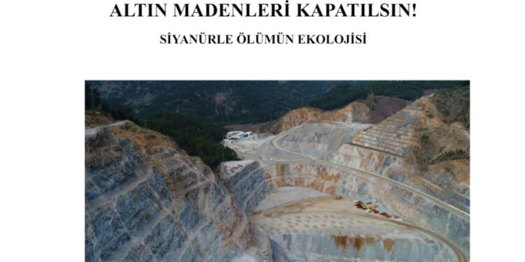 Altın madenleri raporu: Türkiye’de 23 milyon tondan fazla tehlikeli atık var