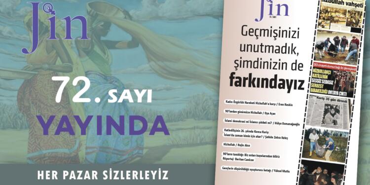 Jin Dergi’nin 72. sayısı yayında