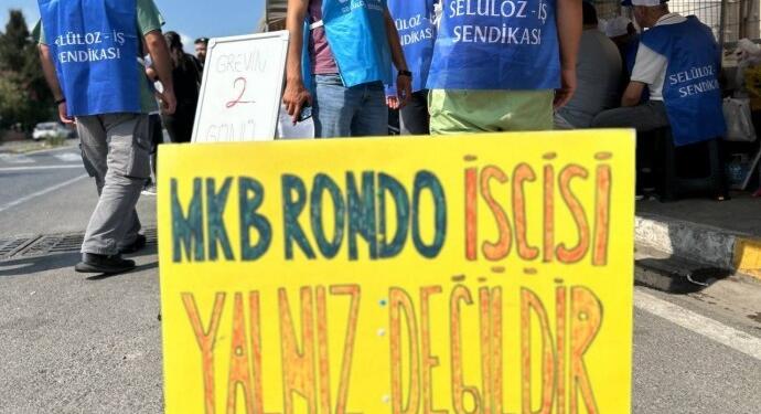 MKB Rondo işçileri grevde: Bıçak kemiğe dayandı