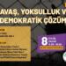 ‘Savaş, yoksulluk ve demokratik çözüm’ paneline çağrı