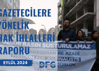 DFG’nin Eylül raporu: 5 gözaltı, 2 tutuklama