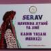 Servav’da Kadın Yaşam Merkezi açıldı