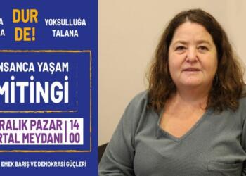 Mitinge çağrı: Savaşa, yoksulluğa ve kayyımlara karşı Kartal’a
