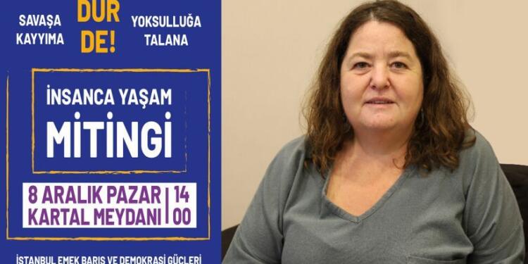 Mitinge çağrı: Savaşa, yoksulluğa ve kayyımlara karşı Kartal’a