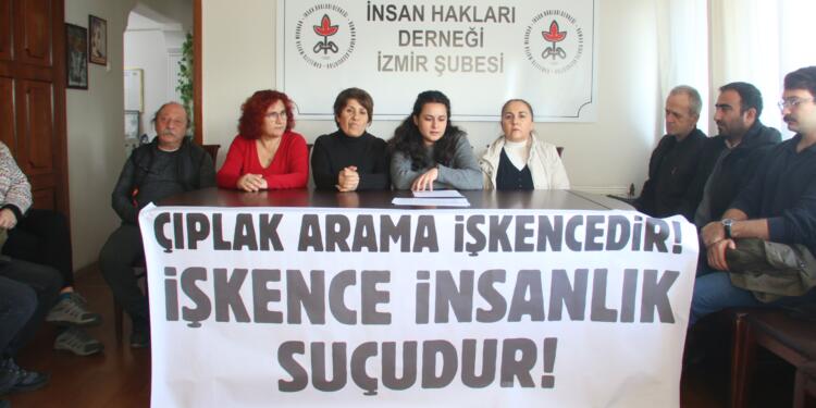 Sendikacılara çıplak arama işkencesi