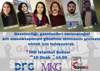 Gazetecilerin gözaltına alınması İstanbul’da protesto edilecek