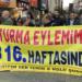 KHK eyleminin 316’ncı haftası: Artık yeter korkuya geçit yok