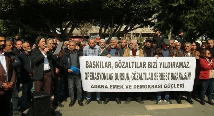Adana Emek ve Demokrasi Platformu: Saldırılara diz çökmeyeceğiz
