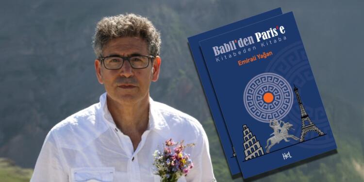 Yağan’da zaman ve mekân: Babil’den Paris’e Kitabeden Kitaba