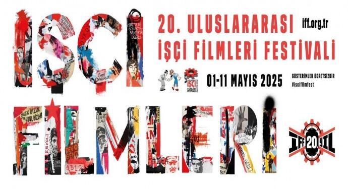 20’nci Uluslararası İşçi Filmleri Festivali 1-11 Mayıs’ta