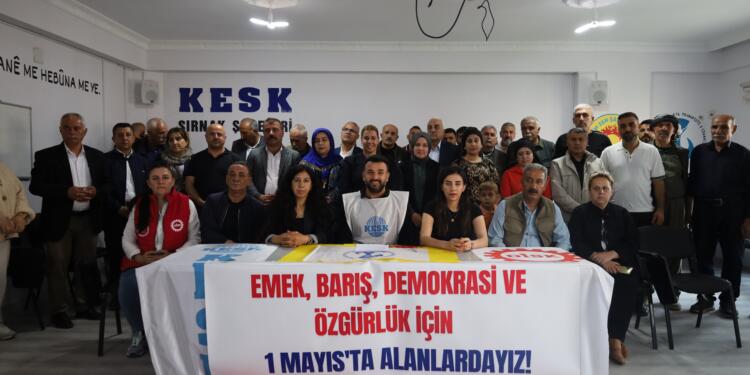 Şirnex’te 1 Mayıs çağrısı: Birleşe birleşe kazanacağız