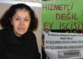 Ev emekçisi İnal: ILO C189 imzalanmalı