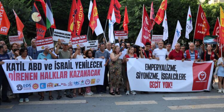 ABD ve İsrail saldırıları protesto edildi: ‘İsrail’le tüm ilişkiler kesilsin’