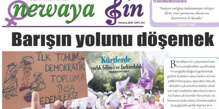 Newaya Jin ‘Barışın yolunu döşemek’ manşetiyle çıktı