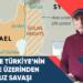 Dünya Ekseni: Suriye jeopolitiğinde Türkiye – İsrail çekişmesi ve sonuçları