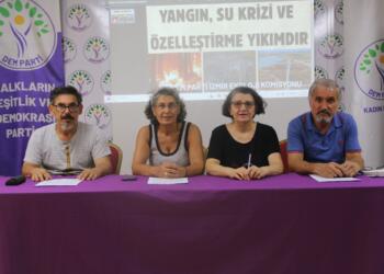 DEM Parti Ekoloji Komisyonu: İzmir’de su meclisi oluşturulmalı